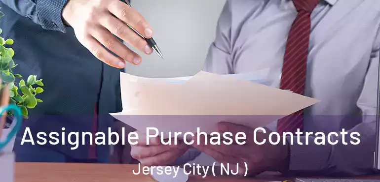  Assignable Purchase Contracts Jersey City ( NJ )