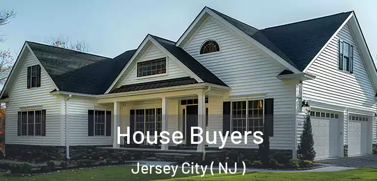  House Buyers Jersey City ( NJ )