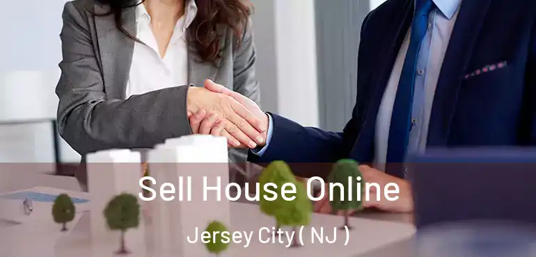  Sell House Online Jersey City ( NJ )