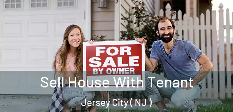  Sell House With Tenant Jersey City ( NJ )