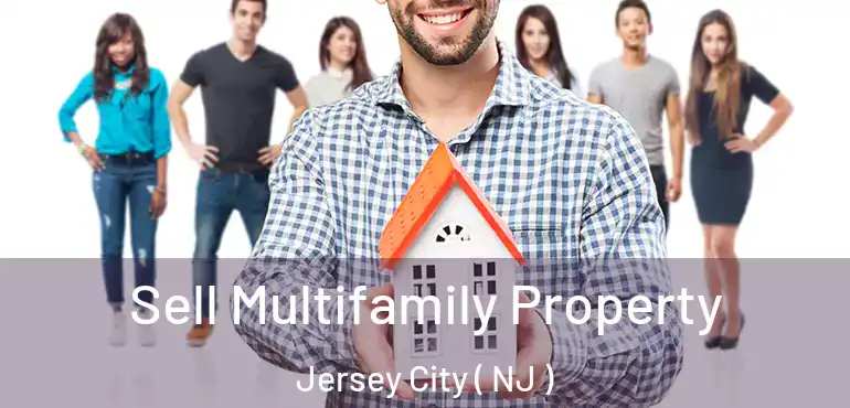  Sell Multifamily Property Jersey City ( NJ )