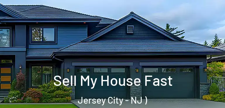  Sell My House Fast Jersey City - NJ )